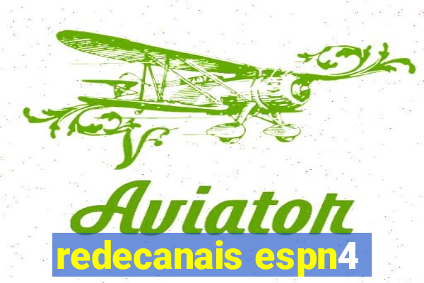 redecanais espn4